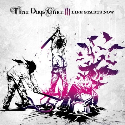 Life Starts Now ( 2009 ) - Three Days Grace