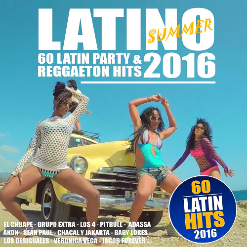 Latino 2016 - 60 Latin Party and Reggaeton Hits
